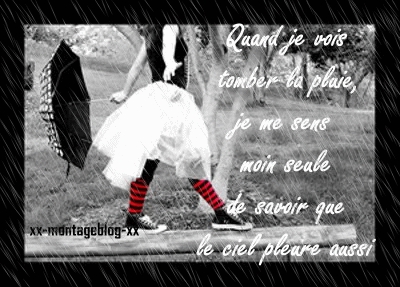 Quand je vois tomber la pluie...