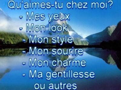Qu'aimes tu chez moi??