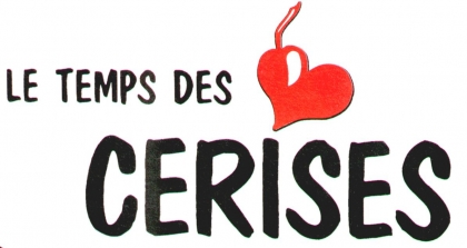 au temps des cerise 