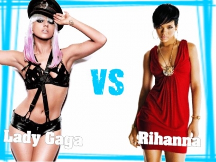 Lady Gaga vs Rihanna