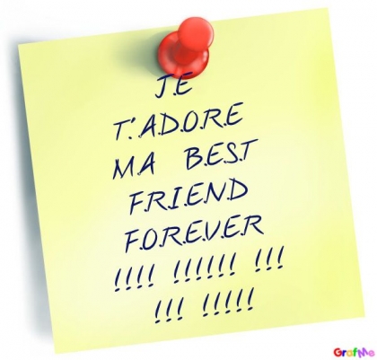 Je t'adore ma best friend forever !!