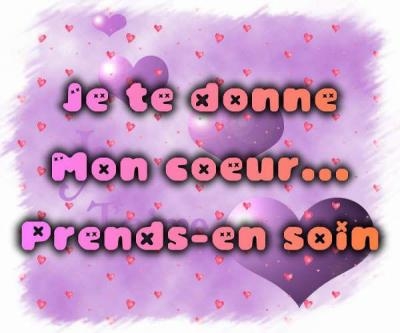 Prends soin de mon coeure !