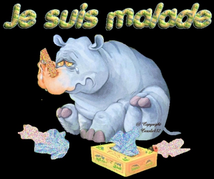 je suis malade!