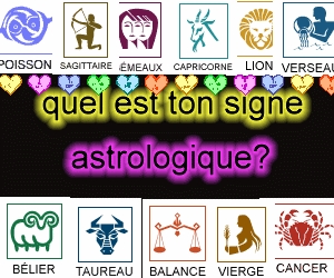 quel et ton signe astrologique