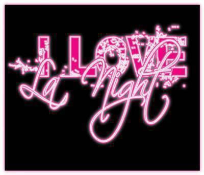 I loVe NigT
