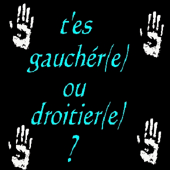 Gauch(re) ou droiti(re)