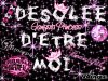 d�soler d'�tre moi 