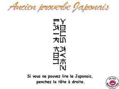 C'est Un Ancien Proverbes Chinois ....