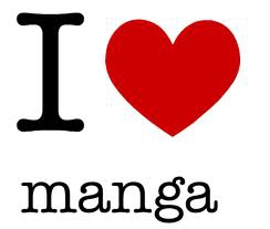 I love manga