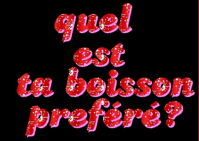 qu'elle et ta boisson préfére