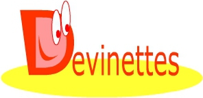 la blague et la devinette du jour