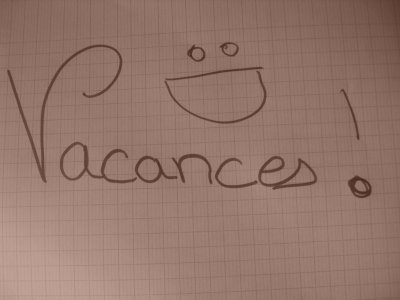 Vacances ! =D