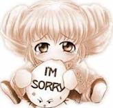 I'm Sorry . . . </3