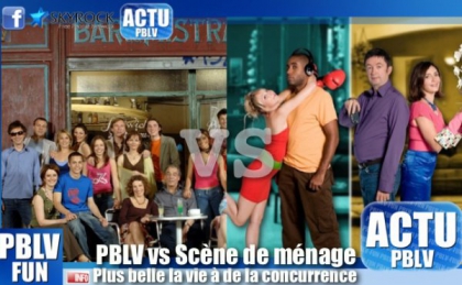 Plus belle la vie VS sc�nes de m�nages